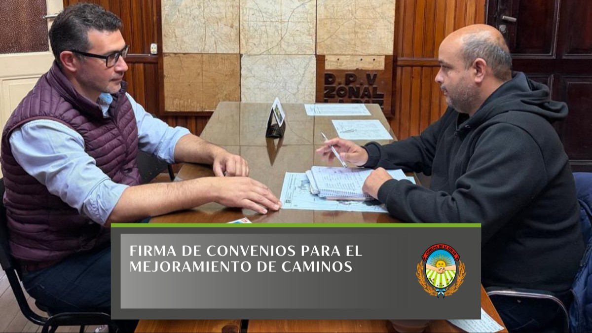 FIRMA DE CONVENIOS PARA EL MEJORAMIENTO DE CAMINOS RURALES 